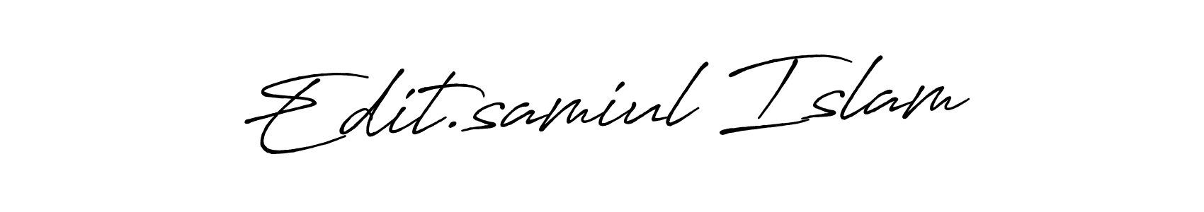 Create a beautiful signature design for name Edit.samiul Islam. With this signature (Antro_Vectra_Bolder) fonts, you can make a handwritten signature for free. Edit.samiul Islam signature style 7 images and pictures png