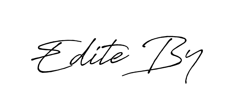 Also You can easily find your signature by using the search form. We will create Edite By name handwritten signature images for you free of cost using Antro_Vectra_Bolder sign style. Edite By signature style 7 images and pictures png
