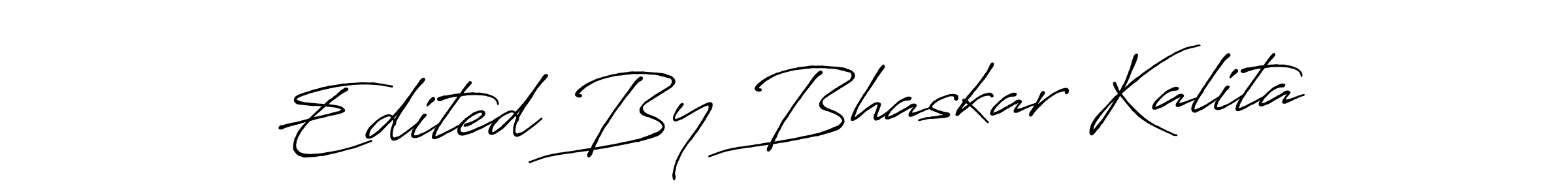 Design your own signature with our free online signature maker. With this signature software, you can create a handwritten (Antro_Vectra_Bolder) signature for name Edited By Bhaskar Kalita. Edited By Bhaskar Kalita signature style 7 images and pictures png