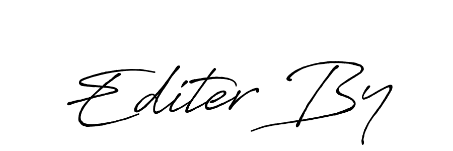Use a signature maker to create a handwritten signature online. With this signature software, you can design (Antro_Vectra_Bolder) your own signature for name Editer By. Editer By signature style 7 images and pictures png