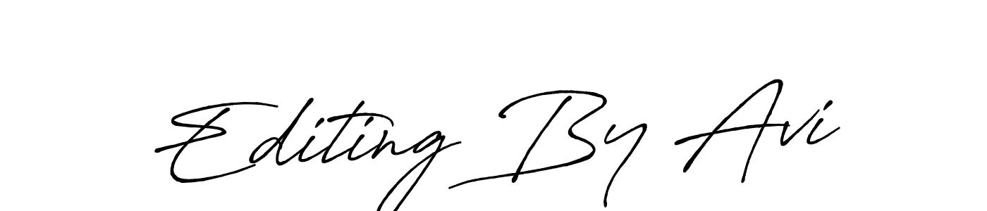 Also You can easily find your signature by using the search form. We will create Editing By Avi name handwritten signature images for you free of cost using Antro_Vectra_Bolder sign style. Editing By Avi signature style 7 images and pictures png