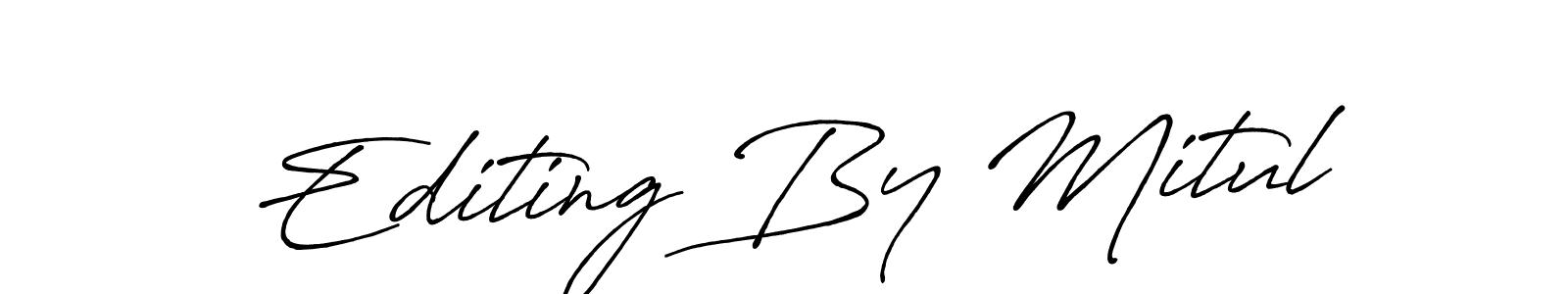 How to Draw Editing By Mitul signature style? Antro_Vectra_Bolder is a latest design signature styles for name Editing By Mitul. Editing By Mitul signature style 7 images and pictures png