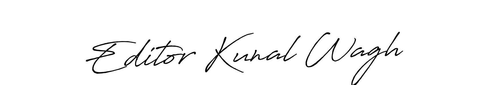 Also You can easily find your signature by using the search form. We will create Editor Kunal Wagh name handwritten signature images for you free of cost using Antro_Vectra_Bolder sign style. Editor Kunal Wagh signature style 7 images and pictures png