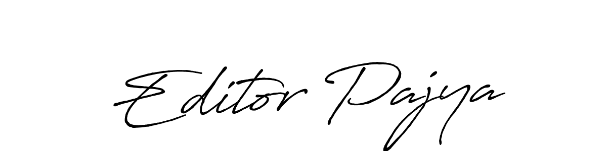 Once you've used our free online signature maker to create your best signature Antro_Vectra_Bolder style, it's time to enjoy all of the benefits that Editor Pajya name signing documents. Editor Pajya signature style 7 images and pictures png