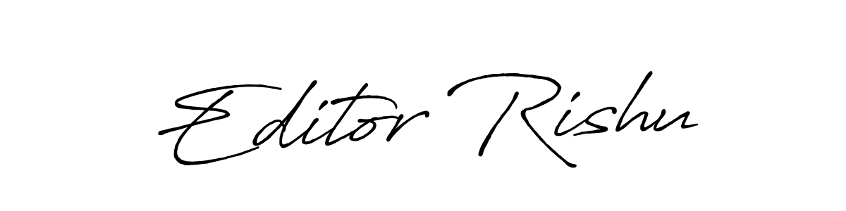 You should practise on your own different ways (Antro_Vectra_Bolder) to write your name (Editor Rishu) in signature. don't let someone else do it for you. Editor Rishu signature style 7 images and pictures png