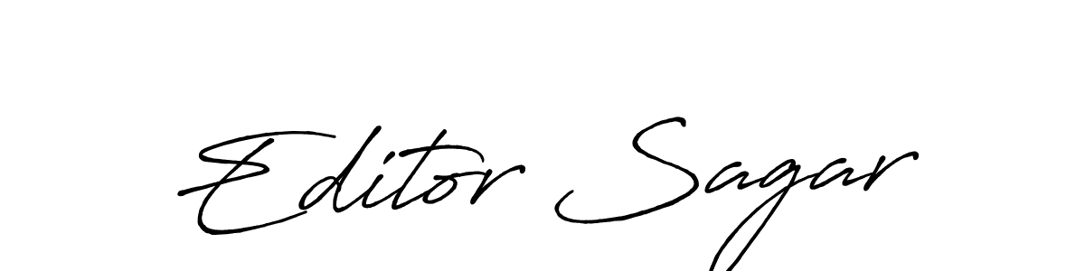 How to make Editor Sagar signature? Antro_Vectra_Bolder is a professional autograph style. Create handwritten signature for Editor Sagar name. Editor Sagar signature style 7 images and pictures png