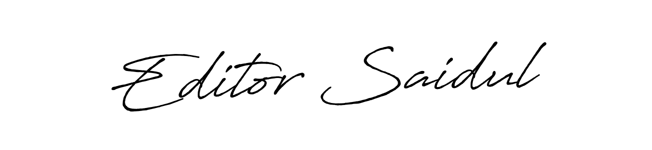 How to make Editor Saidul signature? Antro_Vectra_Bolder is a professional autograph style. Create handwritten signature for Editor Saidul name. Editor Saidul signature style 7 images and pictures png