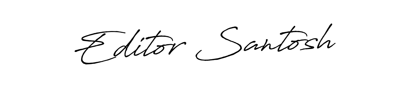 Use a signature maker to create a handwritten signature online. With this signature software, you can design (Antro_Vectra_Bolder) your own signature for name Editor Santosh. Editor Santosh signature style 7 images and pictures png