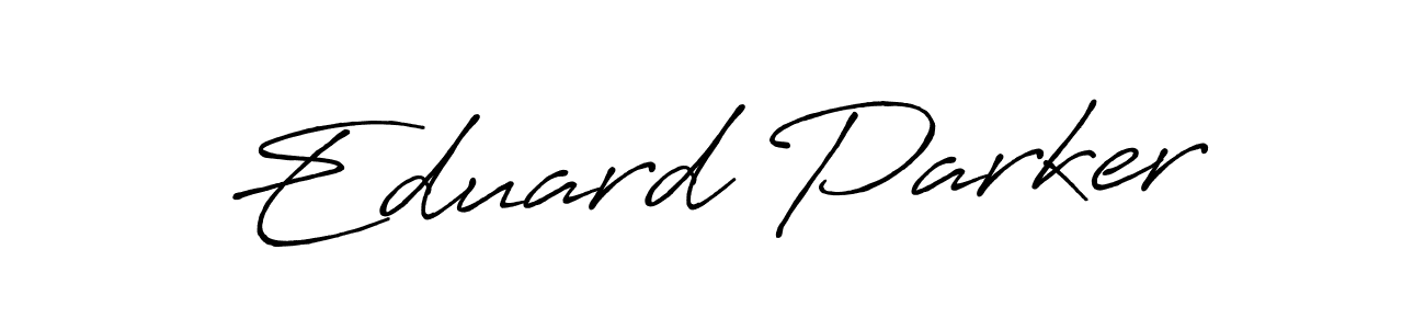 Antro_Vectra_Bolder is a professional signature style that is perfect for those who want to add a touch of class to their signature. It is also a great choice for those who want to make their signature more unique. Get Eduard Parker name to fancy signature for free. Eduard Parker signature style 7 images and pictures png