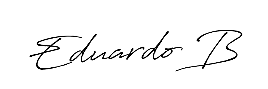 Once you've used our free online signature maker to create your best signature Antro_Vectra_Bolder style, it's time to enjoy all of the benefits that Eduardo B name signing documents. Eduardo B signature style 7 images and pictures png