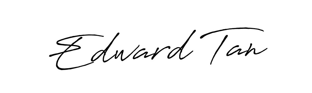 Edward Tan stylish signature style. Best Handwritten Sign (Antro_Vectra_Bolder) for my name. Handwritten Signature Collection Ideas for my name Edward Tan. Edward Tan signature style 7 images and pictures png