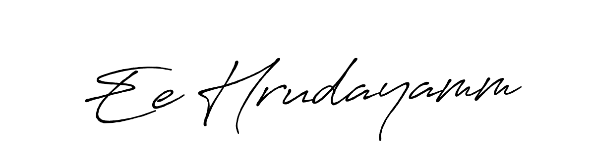 Make a short Ee Hrudayamm signature style. Manage your documents anywhere anytime using Antro_Vectra_Bolder. Create and add eSignatures, submit forms, share and send files easily. Ee Hrudayamm signature style 7 images and pictures png