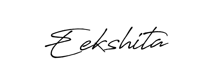 Also we have Eekshita name is the best signature style. Create professional handwritten signature collection using Antro_Vectra_Bolder autograph style. Eekshita signature style 7 images and pictures png