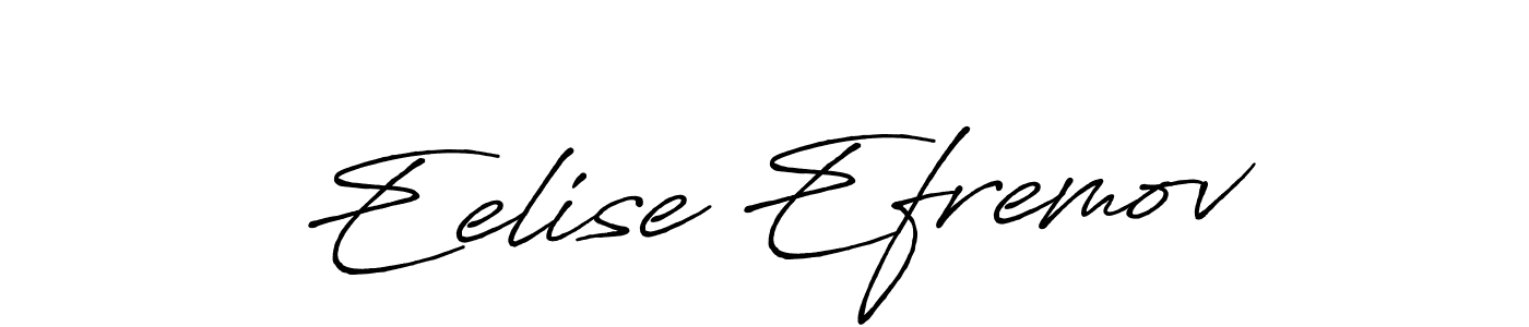 You should practise on your own different ways (Antro_Vectra_Bolder) to write your name (Eelise Efremov) in signature. don't let someone else do it for you. Eelise Efremov signature style 7 images and pictures png