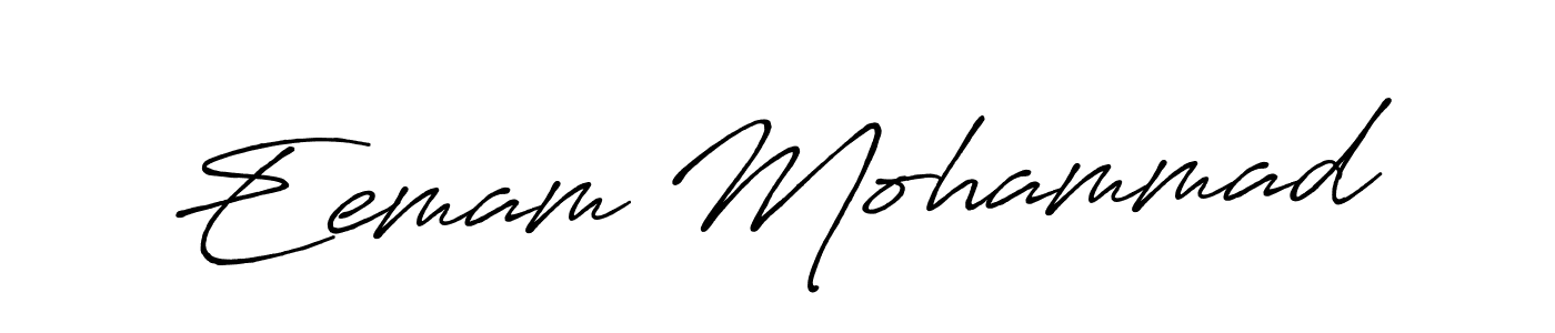 Use a signature maker to create a handwritten signature online. With this signature software, you can design (Antro_Vectra_Bolder) your own signature for name Eemam Mohammad. Eemam Mohammad signature style 7 images and pictures png