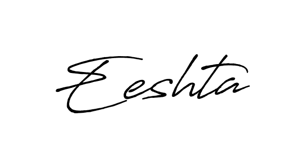 The best way (Antro_Vectra_Bolder) to make a short signature is to pick only two or three words in your name. The name Eeshta include a total of six letters. For converting this name. Eeshta signature style 7 images and pictures png