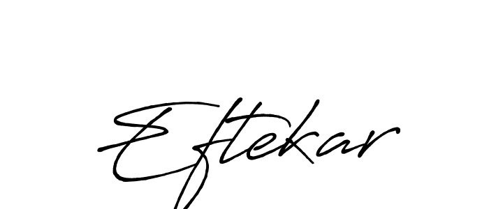 Design your own signature with our free online signature maker. With this signature software, you can create a handwritten (Antro_Vectra_Bolder) signature for name Eftekar. Eftekar signature style 7 images and pictures png