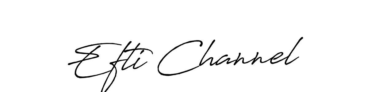 Make a beautiful signature design for name Efti Channel. Use this online signature maker to create a handwritten signature for free. Efti Channel signature style 7 images and pictures png