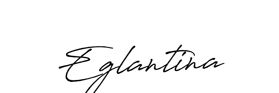 Also we have Eglantina name is the best signature style. Create professional handwritten signature collection using Antro_Vectra_Bolder autograph style. Eglantina signature style 7 images and pictures png