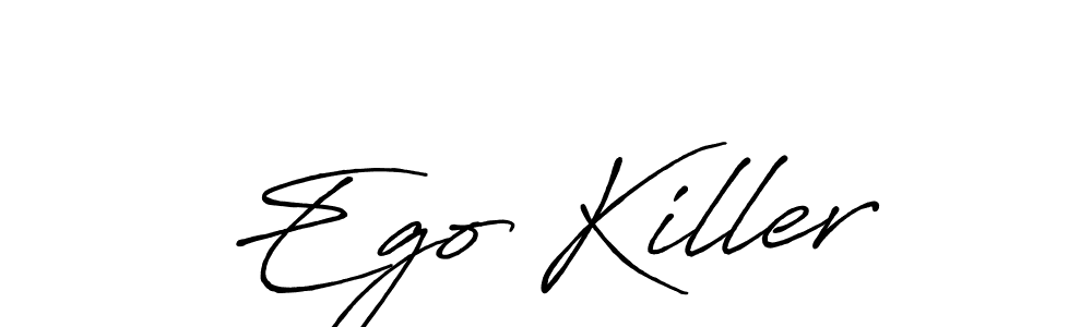 Make a beautiful signature design for name Ego Killer. With this signature (Antro_Vectra_Bolder) style, you can create a handwritten signature for free. Ego Killer signature style 7 images and pictures png