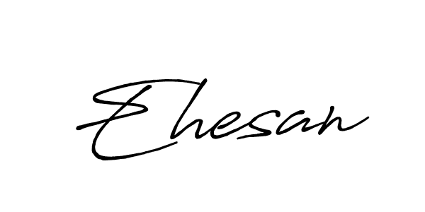 Also we have Ehesan name is the best signature style. Create professional handwritten signature collection using Antro_Vectra_Bolder autograph style. Ehesan signature style 7 images and pictures png