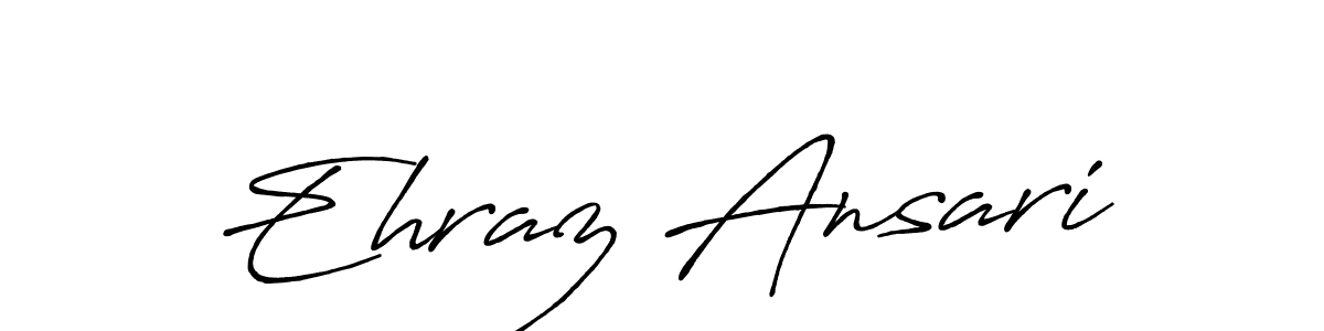 Create a beautiful signature design for name Ehraz Ansari. With this signature (Antro_Vectra_Bolder) fonts, you can make a handwritten signature for free. Ehraz Ansari signature style 7 images and pictures png