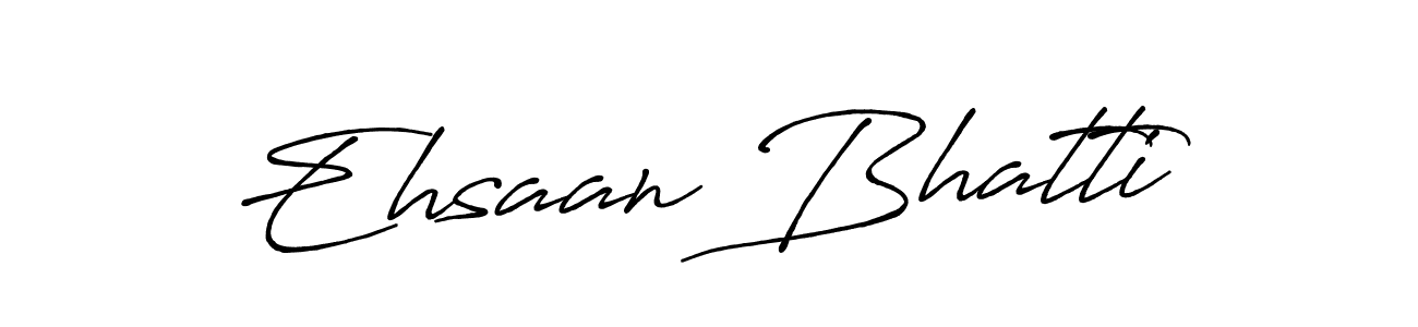 How to make Ehsaan Bhatti name signature. Use Antro_Vectra_Bolder style for creating short signs online. This is the latest handwritten sign. Ehsaan Bhatti signature style 7 images and pictures png