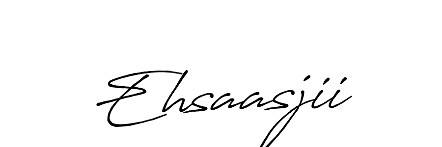 Also You can easily find your signature by using the search form. We will create Ehsaasjii name handwritten signature images for you free of cost using Antro_Vectra_Bolder sign style. Ehsaasjii signature style 7 images and pictures png