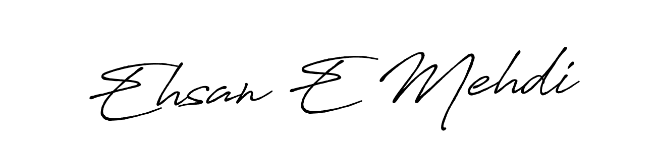 How to make Ehsan E Mehdi name signature. Use Antro_Vectra_Bolder style for creating short signs online. This is the latest handwritten sign. Ehsan E Mehdi signature style 7 images and pictures png