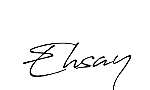 Ehsay stylish signature style. Best Handwritten Sign (Antro_Vectra_Bolder) for my name. Handwritten Signature Collection Ideas for my name Ehsay. Ehsay signature style 7 images and pictures png