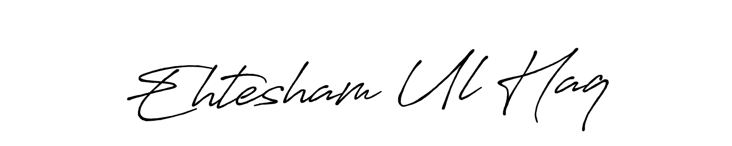 The best way (Antro_Vectra_Bolder) to make a short signature is to pick only two or three words in your name. The name Ehtesham Ul Haq include a total of six letters. For converting this name. Ehtesham Ul Haq signature style 7 images and pictures png