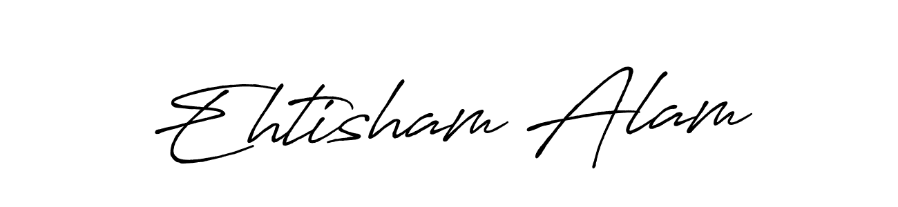 The best way (Antro_Vectra_Bolder) to make a short signature is to pick only two or three words in your name. The name Ehtisham Alam include a total of six letters. For converting this name. Ehtisham Alam signature style 7 images and pictures png