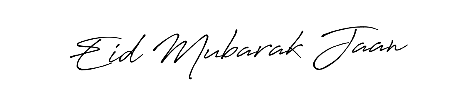 Make a beautiful signature design for name Eid Mubarak Jaan. With this signature (Antro_Vectra_Bolder) style, you can create a handwritten signature for free. Eid Mubarak Jaan signature style 7 images and pictures png
