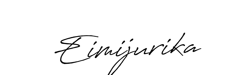 if you are searching for the best signature style for your name Eimijurika. so please give up your signature search. here we have designed multiple signature styles  using Antro_Vectra_Bolder. Eimijurika signature style 7 images and pictures png