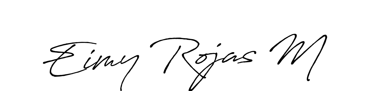 Create a beautiful signature design for name Eimy Rojas M. With this signature (Antro_Vectra_Bolder) fonts, you can make a handwritten signature for free. Eimy Rojas M signature style 7 images and pictures png