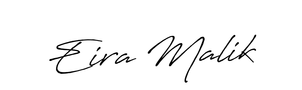 Create a beautiful signature design for name Eira Malik. With this signature (Antro_Vectra_Bolder) fonts, you can make a handwritten signature for free. Eira Malik signature style 7 images and pictures png