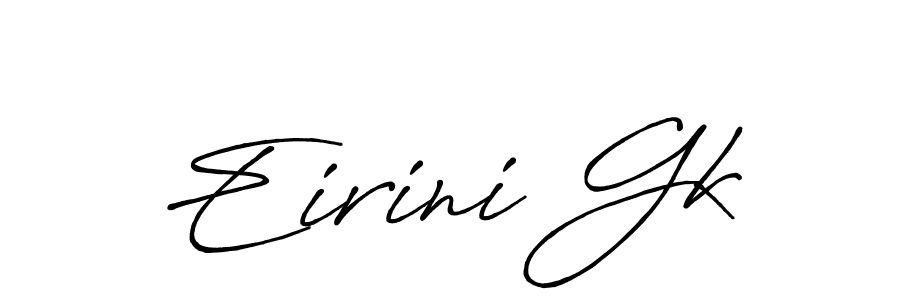 Eirini Gk stylish signature style. Best Handwritten Sign (Antro_Vectra_Bolder) for my name. Handwritten Signature Collection Ideas for my name Eirini Gk. Eirini Gk signature style 7 images and pictures png