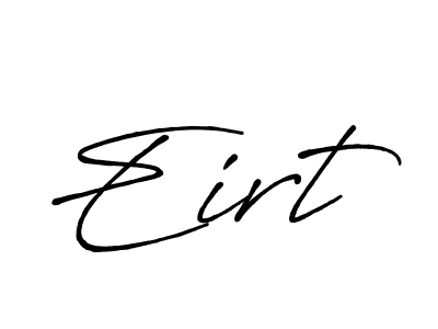 Design your own signature with our free online signature maker. With this signature software, you can create a handwritten (Antro_Vectra_Bolder) signature for name Eirt. Eirt signature style 7 images and pictures png