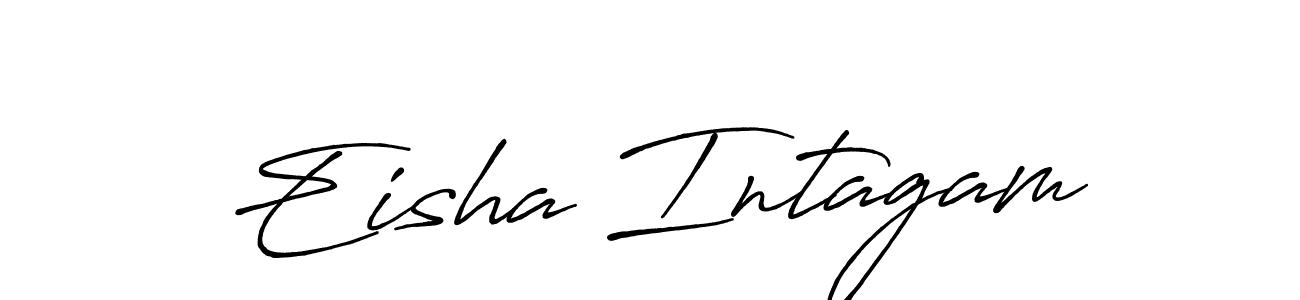 Create a beautiful signature design for name Eisha Intagam. With this signature (Antro_Vectra_Bolder) fonts, you can make a handwritten signature for free. Eisha Intagam signature style 7 images and pictures png