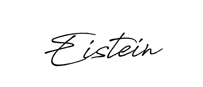 if you are searching for the best signature style for your name Eistein. so please give up your signature search. here we have designed multiple signature styles  using Antro_Vectra_Bolder. Eistein signature style 7 images and pictures png