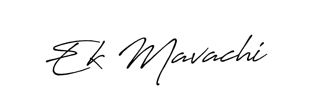 if you are searching for the best signature style for your name Ek Mavachi. so please give up your signature search. here we have designed multiple signature styles  using Antro_Vectra_Bolder. Ek Mavachi signature style 7 images and pictures png