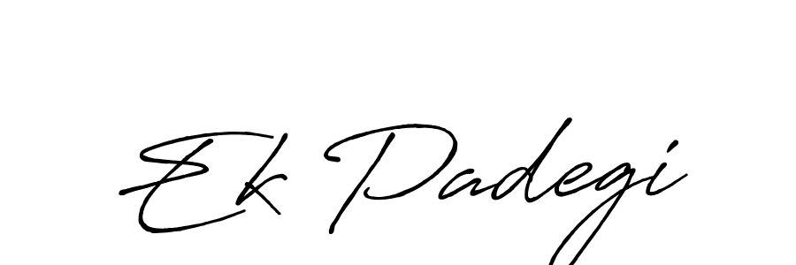 How to make Ek Padegi signature? Antro_Vectra_Bolder is a professional autograph style. Create handwritten signature for Ek Padegi name. Ek Padegi signature style 7 images and pictures png