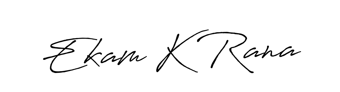 Ekam K Rana stylish signature style. Best Handwritten Sign (Antro_Vectra_Bolder) for my name. Handwritten Signature Collection Ideas for my name Ekam K Rana. Ekam K Rana signature style 7 images and pictures png