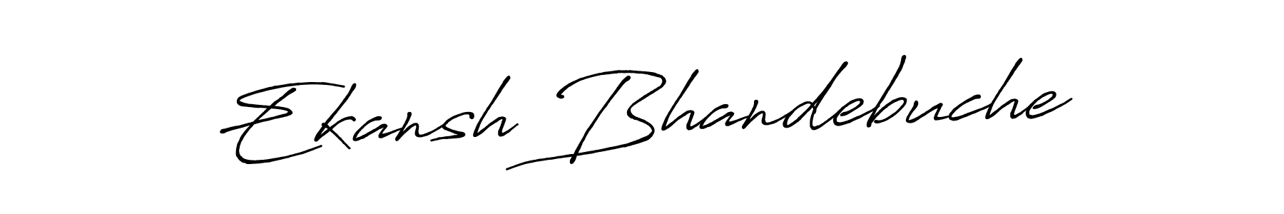 Create a beautiful signature design for name Ekansh Bhandebuche. With this signature (Antro_Vectra_Bolder) fonts, you can make a handwritten signature for free. Ekansh Bhandebuche signature style 7 images and pictures png