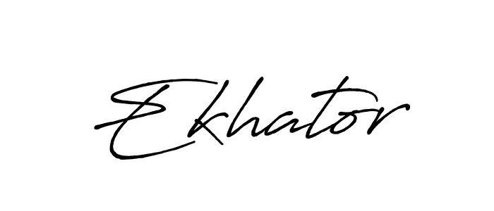 Make a beautiful signature design for name Ekhator. With this signature (Antro_Vectra_Bolder) style, you can create a handwritten signature for free. Ekhator signature style 7 images and pictures png