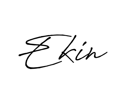 You should practise on your own different ways (Antro_Vectra_Bolder) to write your name (Ekin) in signature. don't let someone else do it for you. Ekin signature style 7 images and pictures png