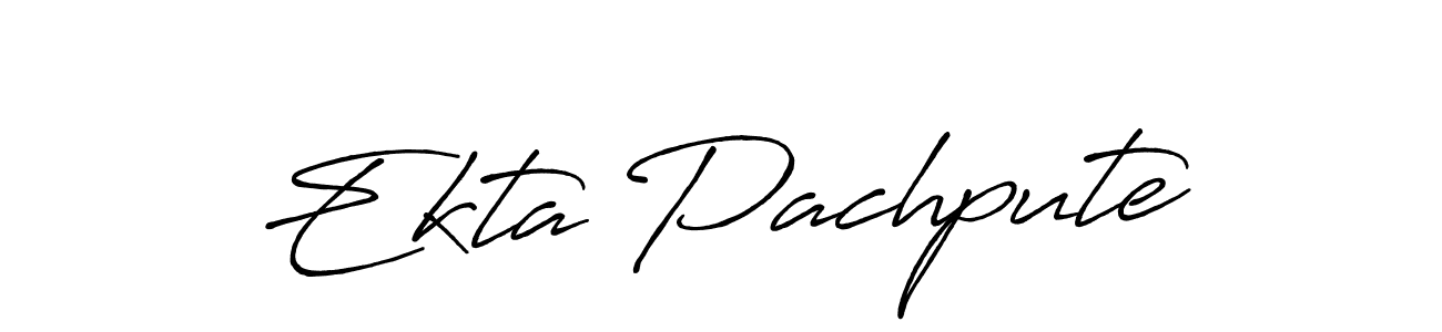 How to make Ekta Pachpute signature? Antro_Vectra_Bolder is a professional autograph style. Create handwritten signature for Ekta Pachpute name. Ekta Pachpute signature style 7 images and pictures png