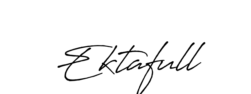 It looks lik you need a new signature style for name Ektafull. Design unique handwritten (Antro_Vectra_Bolder) signature with our free signature maker in just a few clicks. Ektafull signature style 7 images and pictures png