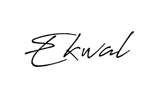 Make a beautiful signature design for name Ekwal. With this signature (Antro_Vectra_Bolder) style, you can create a handwritten signature for free. Ekwal signature style 7 images and pictures png