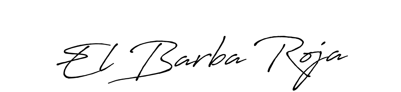 Design your own signature with our free online signature maker. With this signature software, you can create a handwritten (Antro_Vectra_Bolder) signature for name El Barba Roja. El Barba Roja signature style 7 images and pictures png